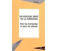 André Tarby – Un nouveau droit de la formation – Pour les entreprises et les salariés – Broché