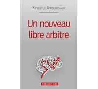 Un Nouveau Libre Arbitre