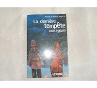 Un Nouveau monde (3) - La dernière tempête