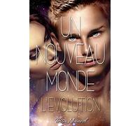 Un nouveau Monde L'Evolution