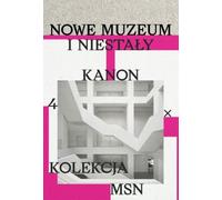 Un nouveau musée et un canon instable. collection 4 X MSN
