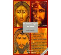 Un nouveau regard sur Jésus