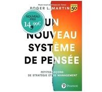 Un nouveau système de pensée – Petites leçons de stratégie et management – Pearson Education