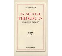 Un Nouveau théologien - Monsieur Laudet - Charles Péguy - Gallimard - Livre