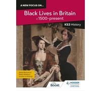 Un nouvel accent sur... les vies noires en Grande-Bretagne, entre 1500 et aujourd'hui pour l'histoire de la KS3