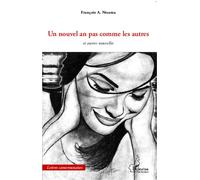 Un nouvel an pas comme les autres Et autres nouvelles - François A. Ntsama - L'harmattan - broché - Nouvelles