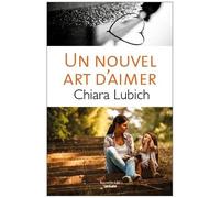 Un Nouvel Art D'aimer