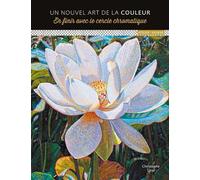 Un nouvel art de la couleur En finir avec le cercle chromatique - CHRISTOPHE GIRAL - Ulisseditions - broché - Guide