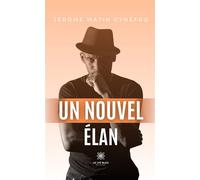Un nouvel élan - Jérôme Matin Cynéfro - Le Lys Bleu - broché - Poésie