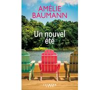 Amélie Baumann – Un nouvel été – Roman – Broché