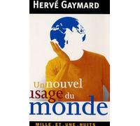 Un Nouvel Usage Du Monde - Propositions Pour Une France Plus Active Dans Les Pays Émergents