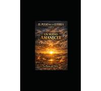 Un Nuevo Amanecer: Tomo IV