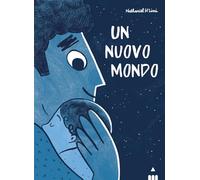 Un nuovo mondo – Édition en couleurs – Lapis