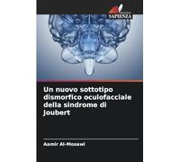 Un nuovo sottotipo dismorfico oculofacciale della sindrome di Joubert