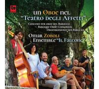 Un Oboe Nel "Teatro Degli Affetti" Baroque Oboe Concertos CD