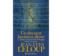 Un obscur et lumineux silence Jean-Yves Leloup (Présentateur)