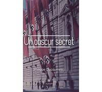 Un obscur secret - Philippe Ducourneau - Le Lys Bleu - broché - Roman