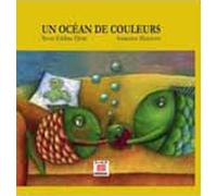 Un océan de couleurs Edition bilingue français-arabe - Nour Eddin Dirar - Marsam - cartonné - album jeunesse