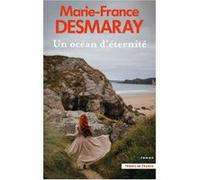 Un ocean d'eternite Marie-France Desmaray (Auteur)