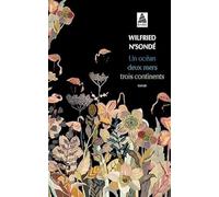 Un océan, deux mers, trois continents