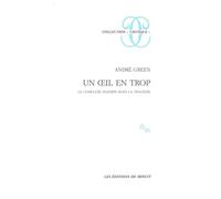 Un oeil en trop: Le complexe d'Oepide dans la tragédie