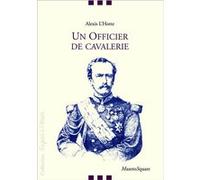 Un officier de cavalerie Alexis L'hotte (Auteur)