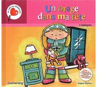 Un orage dans ma tete (cartonne) l'epilepsie