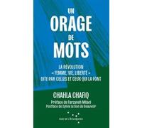 Un orage de mots - La révolution iranienne « Femme, vie, lib: La révolution iranienne « Femme, vie, liberté » dite par celles et ceux qui la font