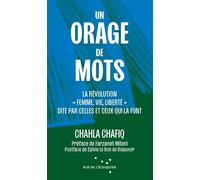 Un orage de mots - La révolution « Femme, Vie, Liberté » dit - Chahla Chafiq - Rue De L'echiquier - broché - Essai