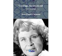 Un Orage, Un Arc-En-Ciel