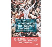 UN ORCHESTRE POUR SAUVER LE MONDE