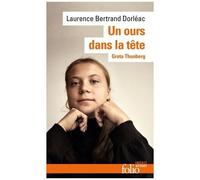 Laurence Bertrand-Dorléac – Un ours dans la tête – Greta Thunberg – Poche