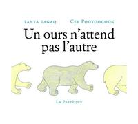 Un Ours N'attend Pas L'autre