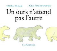 Un ours n'attend pas l'autre