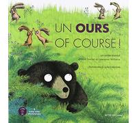 Un ours, of course !: Un conte musical
