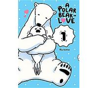 Un ours polaire amoureux Vol. 1