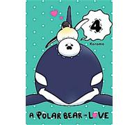 Un ours polaire amoureux, Vol. 4