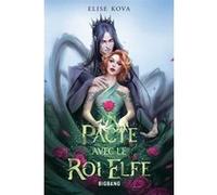 Un pacte avec le roi elfe Elise Kova (Auteur), Nenad Savic (Traduction), Marcela Medeiros (Illustration)