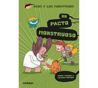 Un pacto monstruoso / A Monstrous Pact
