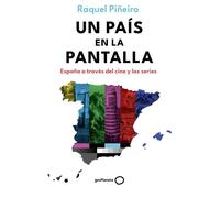 Un país en la pantalla España a través del cine y las series - Raquel Pineiro - GeoPlaneta - ebook (ePub) - Livre