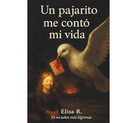 Un pajarito me contó mi vida: Ya no salen más lágrimas
