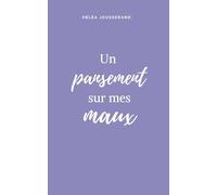 Héléa Jousserand – Un pansement sur mes maux – Poésie – Broché