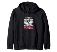 Un Papa drôle Qui Dit Que Je Fais ce Que Veut ma Fille Sweat à Capuche