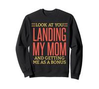 Un Papa drôle Te Regarde atterrir, ma mère m'obtient en Prime Sweatshirt