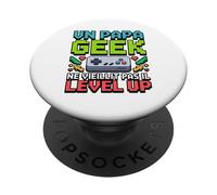 Un Papa Geek Ne Vieillit Pas Il Level Up PopSockets PopGrip Adhésif