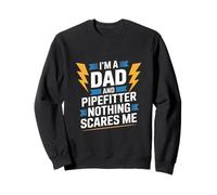 Un Papa tuyauteur drôle Qui Dit Que Rien ne me Fait Peur Sweatshirt