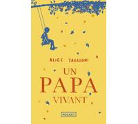 Un papa vivant - Alice Taglioni - Pocket - Poche - Roman