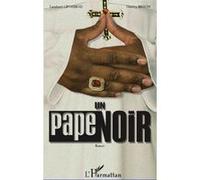 Un Pape noir Thierry Bisson (Auteur), Lambert Lipoubou (Auteur)