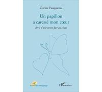 Un papillon a caressé mon coeur – Récit d'une veuve face au chaos – L'Harmattan