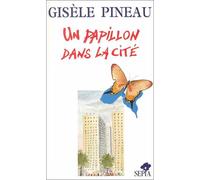 Un papillon dans la cité